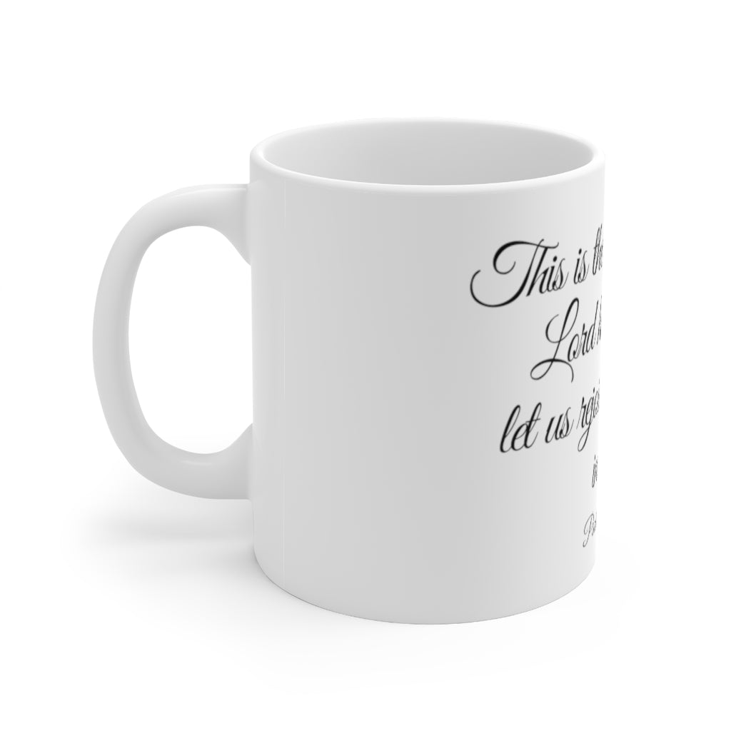 Psalm 118 Ceramic Mug